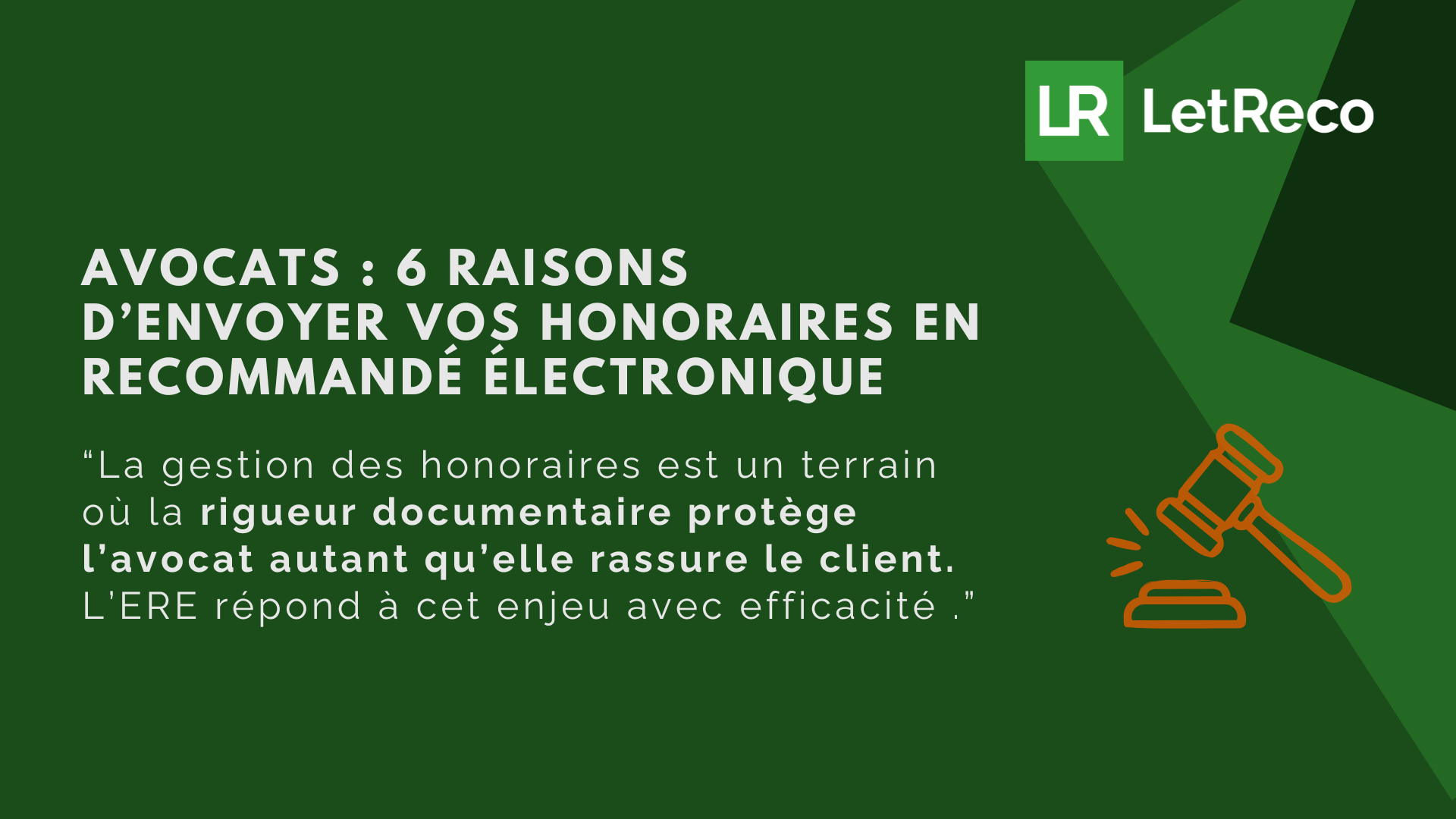 Avocats : 6 raisons d’envoyer vos honoraires en recommandé électronique